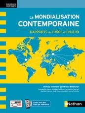 La Mondialisation contemporaine : rapports de forces et enjeux 2021