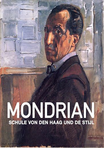 Mondrian  Schule von Den Haag und De Stijl - SERGES Medien