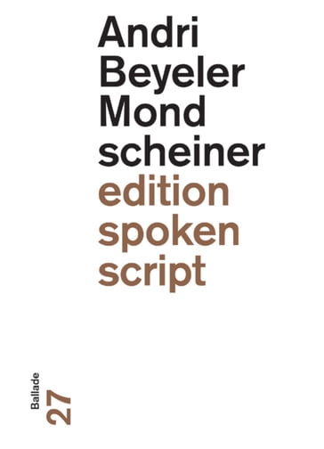 Mondscheiner - Andri Beyeler