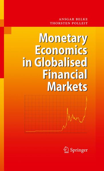 Monetary Economics in Globalised Financial Markets - Ansgar Belke - Thorsten Polleit