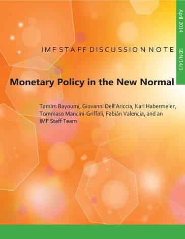 Monetary Policy in the New Normal - Fabian Valencia - Giovanni Mr. Dell