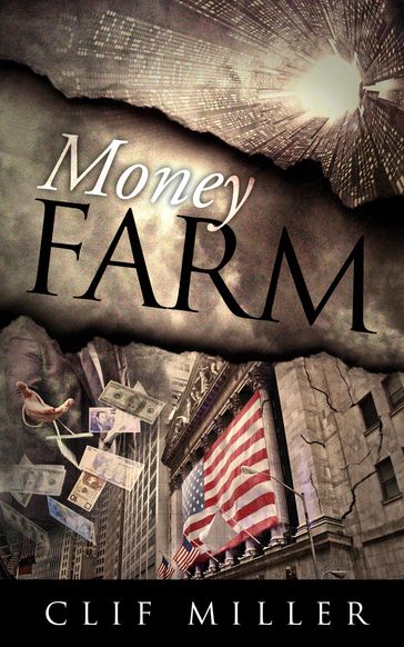 Money Farm - Clif Miller