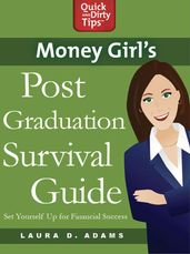 Money Girl s Post-Graduation Survival Guide