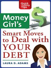 Money Girl s Smart Moves to Deal with Your Debt