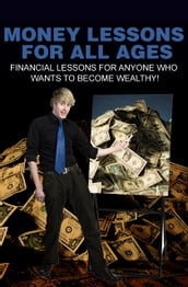 Money Lessons For All Ages