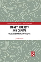 Money, Markets and Capital