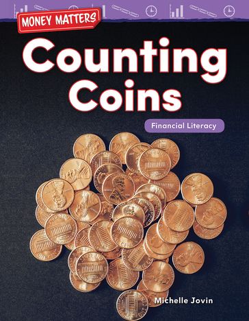 Money Matters: Counting Coins: Financial Literacy - Michelle Jovin