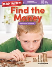 Money Matters: Find the Money: Financial Literacy: Read-Along eBook