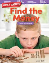 Money Matters: Find the Money Financial Literacy