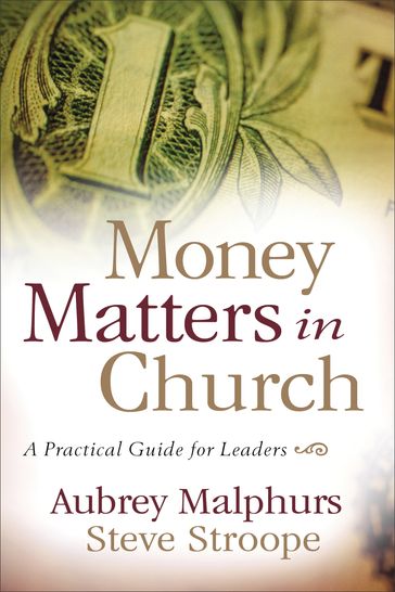 Money Matters in Church - Aubrey Malphurs - Steve Stroope