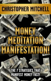 Money Meditation Manifestation