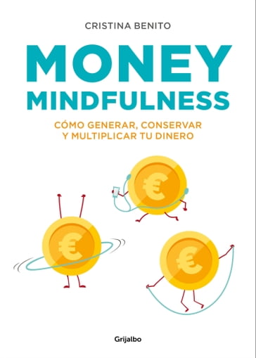 Money Mindfulness - Cristina Benito