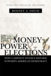 Money, Power, and Elections