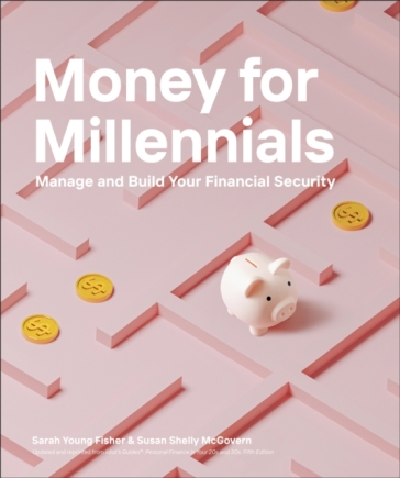 Money for Millennials - Sarah Young Fisher - Susan Shelly McGovern