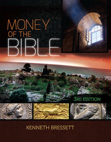 Money of the Bible - Kenneth Bressett
