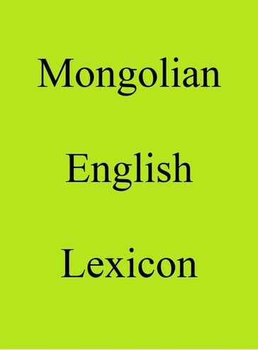 Mongolian English Lexicon - Trebor Hog