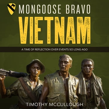 Mongoose Bravo: Vietnam - Tim McCullough