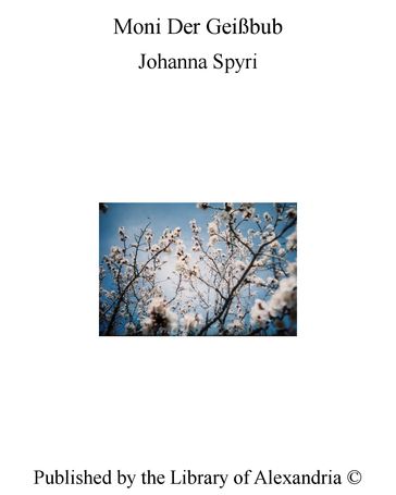Moni Der Geißbub - Johanna Spyri