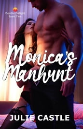 Monica s Manhunt