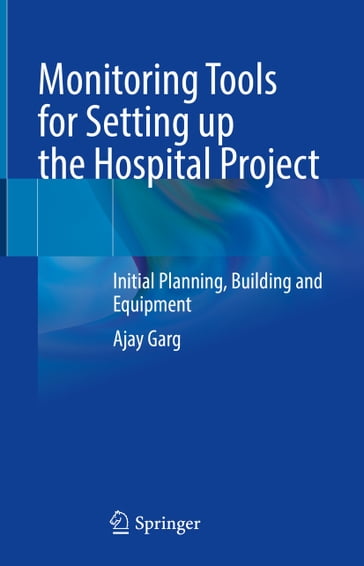Monitoring Tools for Setting up the Hospital Project - Ajay Garg