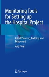 Monitoring Tools for Setting up the Hospital Project