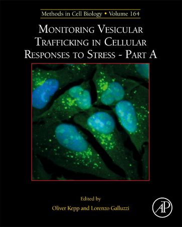 Monitoring Vesicular Trafficking in Cellular Responses to Stress - Lorenzo Galluzzi - Oliver Kepp