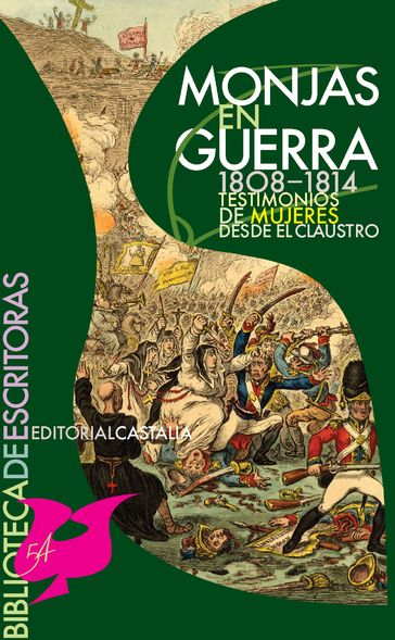 Monjas en guerra 1808-1814 - varios Autores