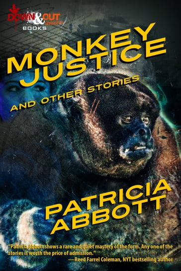 Monkey Justice - Patricia Abbott