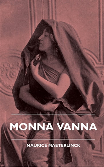 Monna Vanna - Maurice Maeterlinck