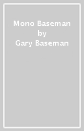 Mono Baseman