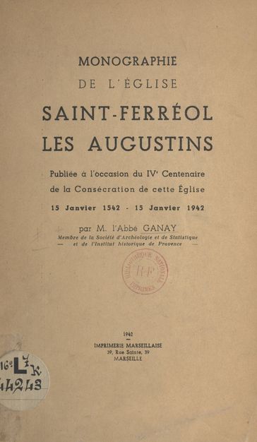Monographie de l'église Saint-Ferréol les Augustins - Marius Ganay