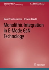 Monolithic Integration in E-Mode GaN Technology