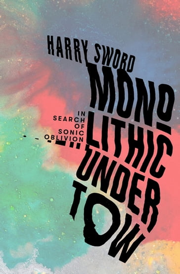 Monolithic Undertow - Harry Sword