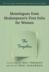 Monologues from Shakespeare s First Folio for Women