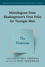 Monologues from Shakespeare s First Folio for Younger Men