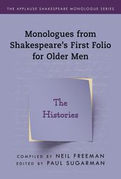 Monologues from Shakespeare s First Folio for Older Men