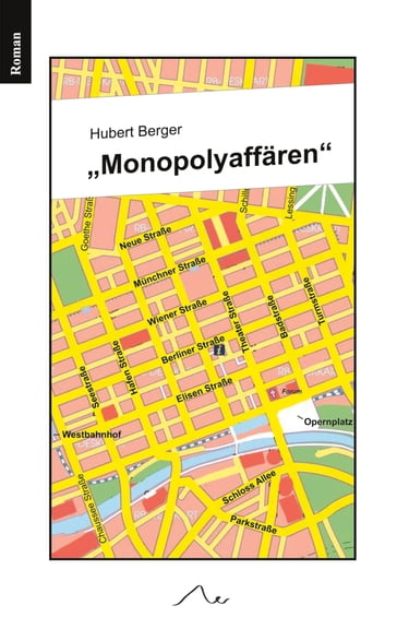 Monopolyaffären - Hubert Berger