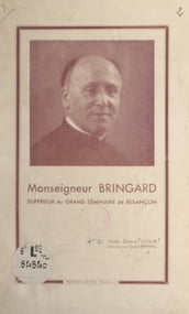 Monseigneur Bringard, supérieur du grand séminaire de Besançon