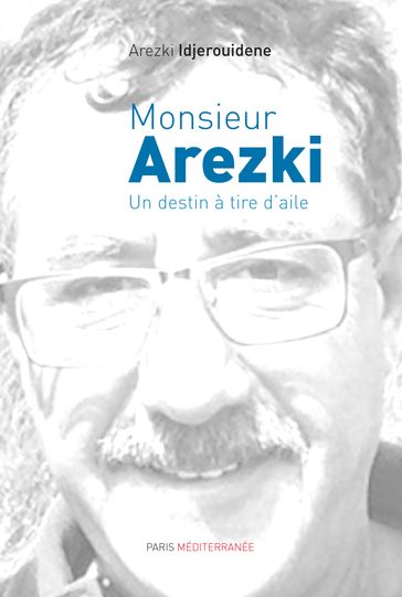 Monsieur Arezki - Arezky Idjerouidene