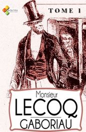 Monsieur Lecoq - Tome I