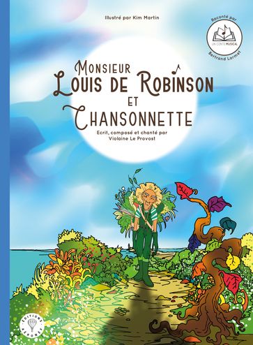 Monsieur Louis de Robinson et Chansonnette - Violaine Le Provost