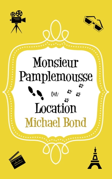 Monsieur Pamplemousse On Location - Michael Bond