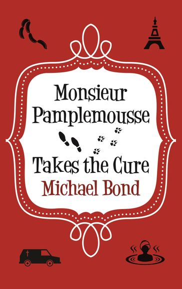 Monsieur Pamplemousse Takes the Train - Michael Bond