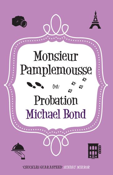 Monsieur Pamplemousse on Probation - Michael Bond