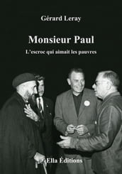 Monsieur Paul, l escroc qui aimait les pauvres