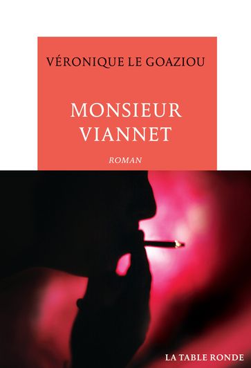 Monsieur Viannet - Véronique Le Goaziou