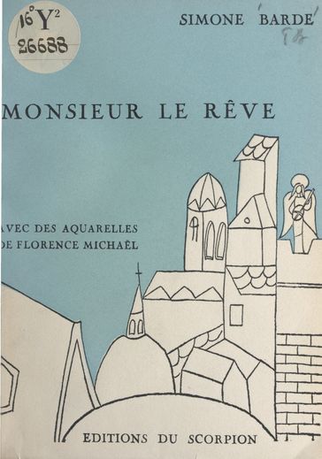 Monsieur le Rêve - Simone Barde