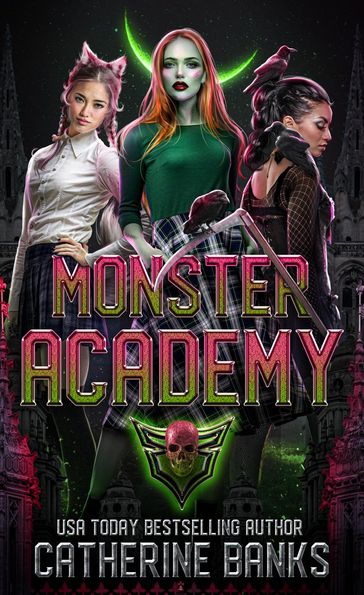 Monster Academy - Catherine Banks