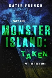 Monster Island: Taken