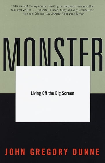 Monster - John Gregory Dunne